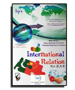 International Relation – Iqra Publisher – B.A. II