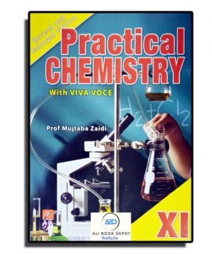 Practical Chemistry – Mujtaba Zaidi – XI