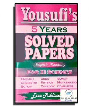 Solved Five Year – Yousufi’s – XI Science