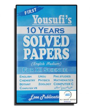 Solved Ten Years – Yousufi’s – XII Science