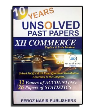 Unsolved Ten Year – Feroz Nasir – XII Commerce