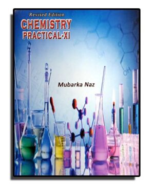 Practical Chemistry – Mubarka Naz – XI