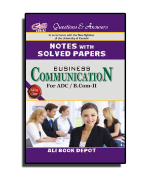 Solved & Notes of Business Communication – A.D.C II / B.Com II