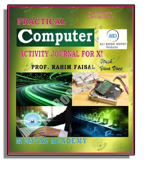 Computer Practical Journal Class 11 Mumtaz Academy | Ali Book